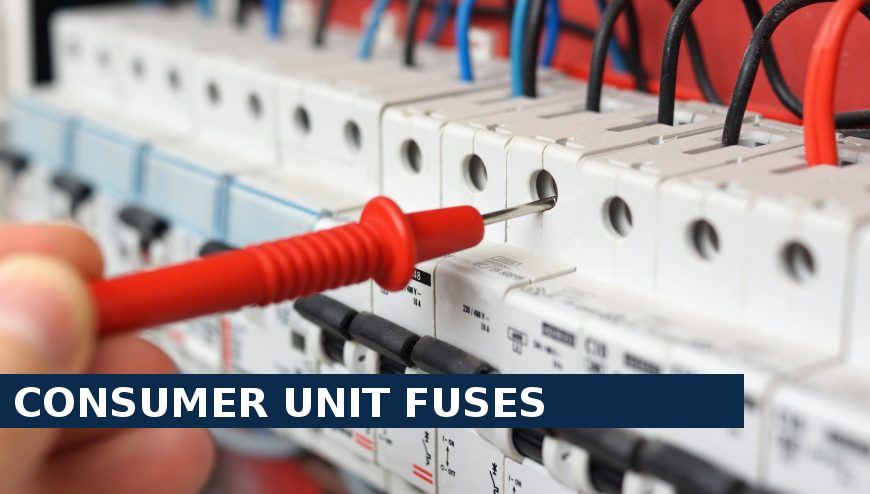 Consumer unit fuses South Stifford